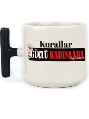 Mor Mürekkep Kurallar Güçlü Kadınları Bağlamaz Baskılı Kadınlar Günü Siyah Kulplu T Kupa
