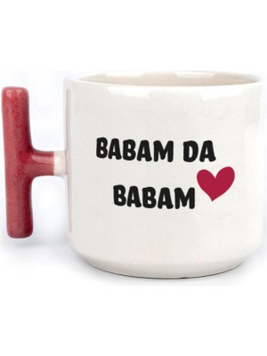 Mor Mürekkep Babam Da Babam Baskılı Kırmızı Kulplu T Kupa