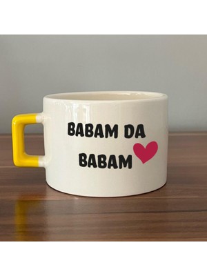 Mor Mürekkep Babam Da Babam Baskılı Sarı Kulplu C Fincan