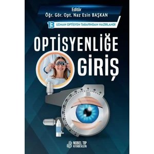 Optisyenliğe Giriş - Öğr. Gör. Opt. Naz Esin Başkan