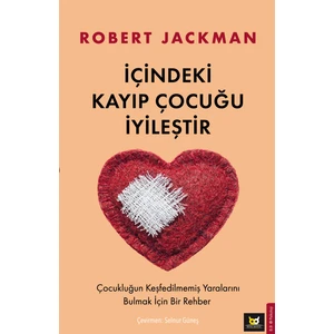 Içindeki Kayıp Çocuğu Iyileştir - Robert Jackman