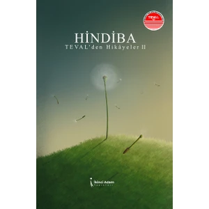 Hindiba Teval’den Hikayeler 2 - Mehmet Kaşal