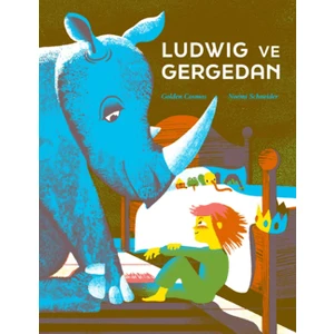 Ludwig ve Gergedan - Noemi Schneider