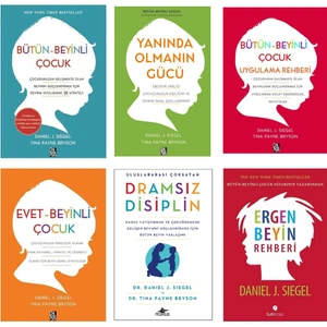 Dramsız Disiplin - Yanında Olmanın Gücü - Bütün-Beyinli Çocuk - Evet-Beyinli Çocuk - Ergen Beyin Rehberi 6 Kitap - Daniel J. Siegel