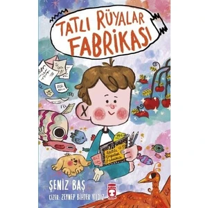Tatlı Rüyalar Fabrikası - Şeniz Baş