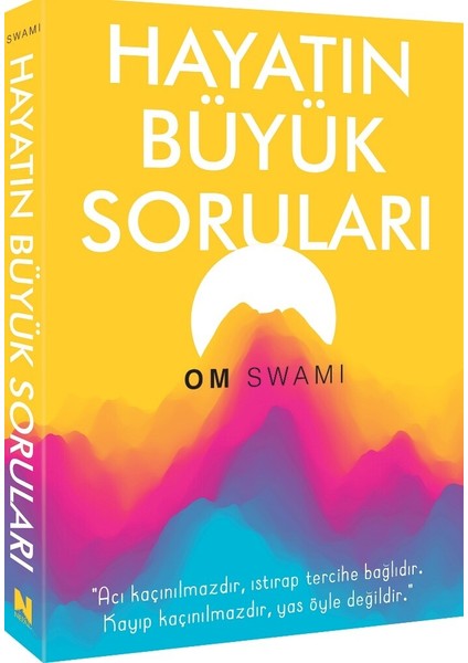 Hayatın Büyük Soruları - Om Swamı