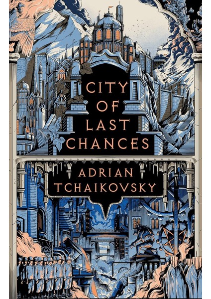 City of Last Chances - Adrian Tchaikovsky
