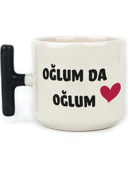 Oğlum Da Oğlum Baskılı Siyah Kulplu T Kupa