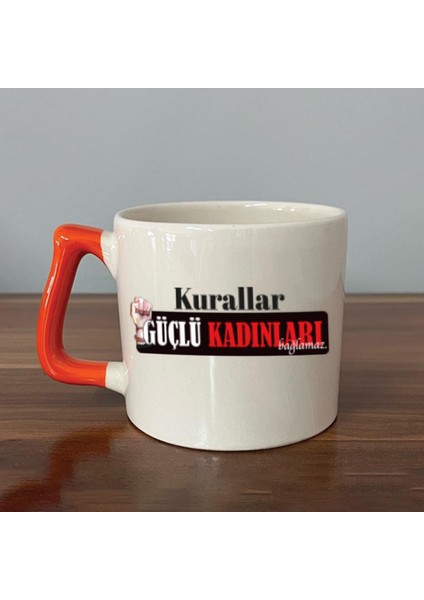 Kurallar Güçlü Kadınları Bağlamaz Baskılı Kadınlar Günü Turuncu Kulplu D Kupa fiyatları