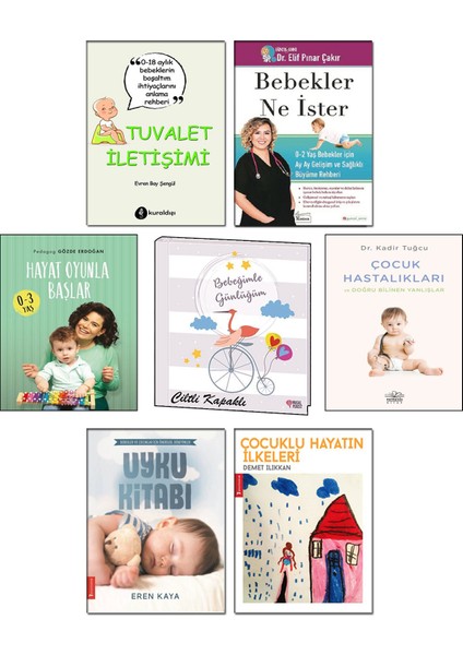 Tuvalet İletişimi (Evren Bay Şengül) + Bebekler Ne İster + Hayat Oyunla Başlar 0-3 Yaş + Ciltli Bebek Günlüğü + Çocuk Hastalıkları + Bebek Uyku Kitabı + Çocuklu Hayat / 7li Bebek Bakımı Kitapları