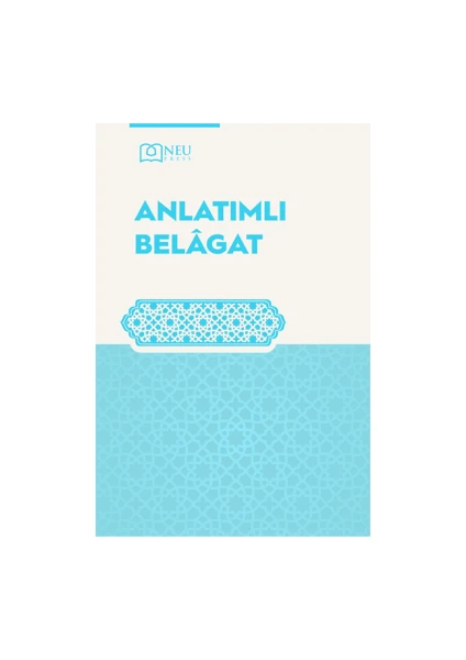 Anlatımlı Belagat - Tacettin Uzun