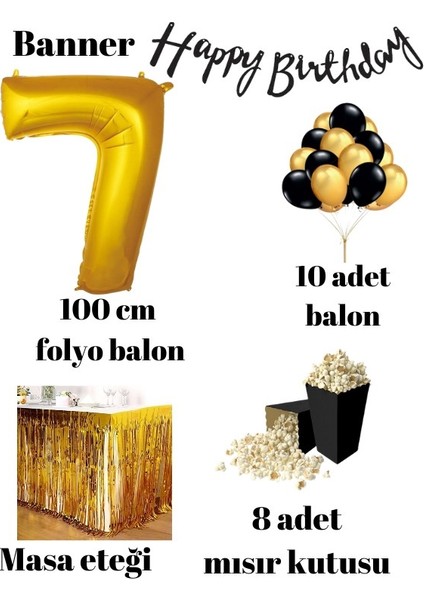 7 Yaş Gold-Siyah Balon Rakam Folyo Banner Mısır Kutusu Masa Eteği Doğum Günüparti Seti fiyatları