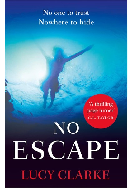 No Escape - Lucy Clarke