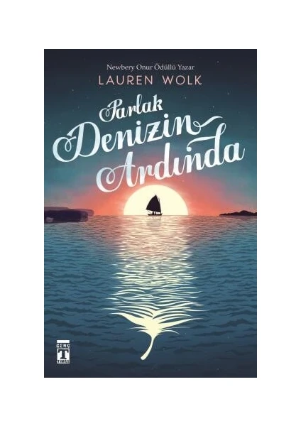 Parlak Denizin Ardında - Lauren Wolk