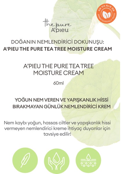 Yağlanma ve Sivilcelenme Eğilimli Ciltler İçin Nemlendirici A'pieu The Pure Tea Tree Moisture Cream