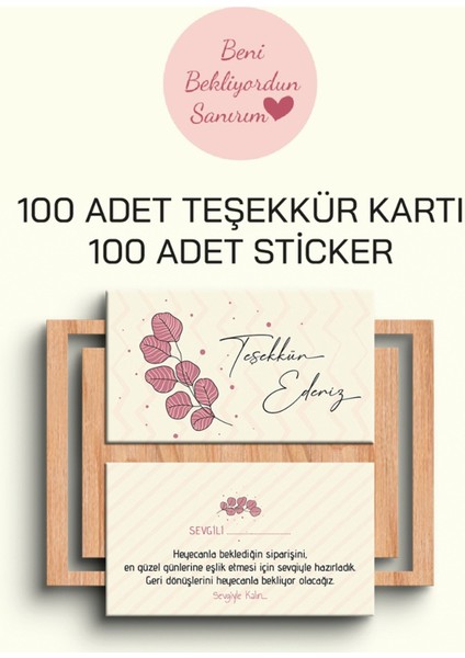 100 Adet Teşekkür Kartı ve 100 Adet Teşekkür Sticker 18