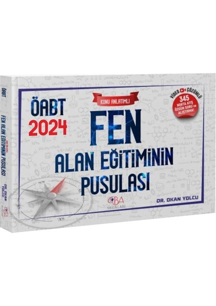 Cba Yayınları 2024 Öabt Fen Bilgisi Alan Eğitiminin Pusulası Konu Anlatımlı – Okan Yolcu