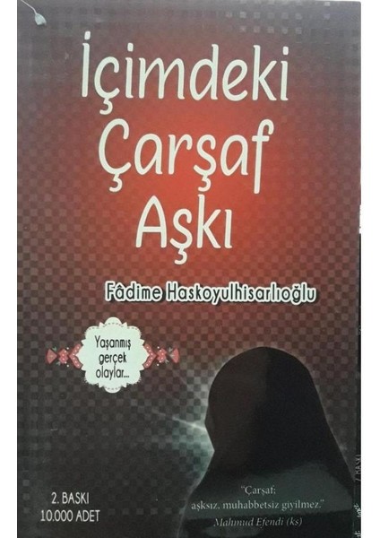 İçimdeki Çarşaf Aşkı - Fadime Haskoyulhisarlıoğlu