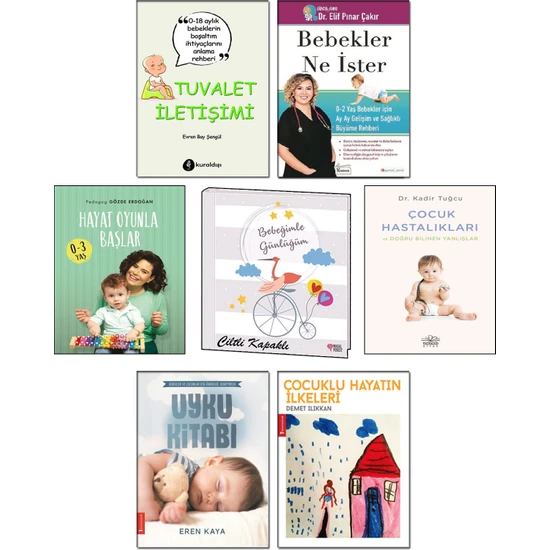 Tuvalet İletişimi (Evren Bay Şengül) + Bebekler Ne İster + Hayat Oyunla Başlar 0-3 Yaş + Ciltli Bebek Günlüğü + Çocuk Hastalıkları + Bebek Uyku Kitabı + Çocuklu Hayat / 7li Bebek Bakımı Kitapları