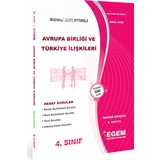 Egem Yayınları Avrupa Birliği ve Türkiye Ilişkileri Konu Anlatımlı Soru Bankası - Bahar Dönemi (8. Yarıyıl)