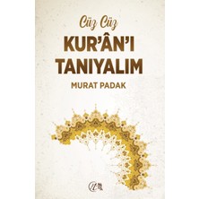 Cüz Cüz Kur'an'ı Tanıyalım - Murat Padak