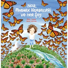 Noa Monark Kelebekleri Ve Her Şey - Sepin Sinanlıoğlu