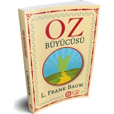 Oz Büyücüsü (Tam Metin) - L. Frank Baum - L. Frank Baum