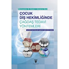 Çocuk Diş Hekimliğinde Çağdaş Tedavi Yöntemleri - Meenakshi S. Kher , Ashwin Rao