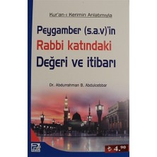 Peygamber (s.a.v)'in Rabbi Katındaki Değeri ve İtibarı