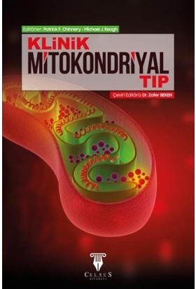Klinik Mitokondriyal Tıp - Patrick F. Chinnery, Michael J. Keogh