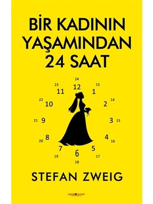 Bir Kadının Yaşamından 24 Saat - Stefan Zweig