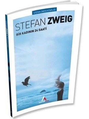 Bir Kadının 24 Saati - Stefan Zweig