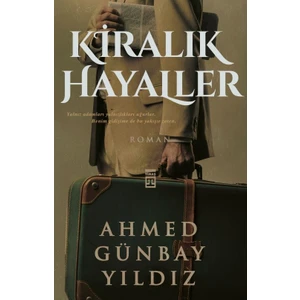 Kiralık Hayaller - Ahmed Günbay Yıldız