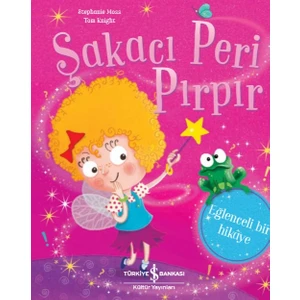 Şakacı Peri Pırpır - Stephanie Moss
