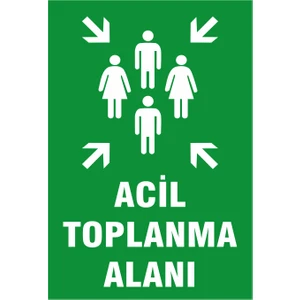 5 Adet Acil Toplanma Alanı Levhası