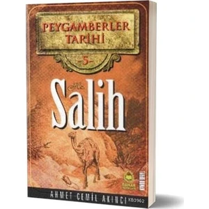 Hz. Salih - Ahmed Cemil Akıncı