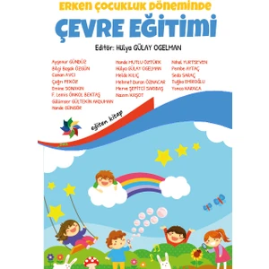 Erken Çocukluk Döneminde Çevre Eğitimi