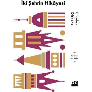 İki Şehrin Hikayesi - Charles Dickens