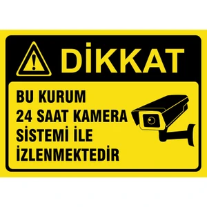 5 Adet Bu Kurum 24 Saat Kamera Sistemi Ile Izlenmektedir Levhası