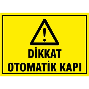5 Adet Dikkat Otomatik Kapı Uyarı Ikaz Levhası