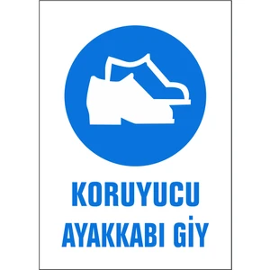 5 Adet Koruyucu Ayakkabı Giy Uyarı Levhası