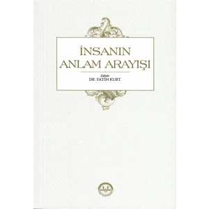 İnsanın Anlam Arayışı