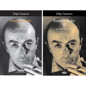 Sonrası Kalır 1 - Sonrası Kalır 2 - Edip Cansever