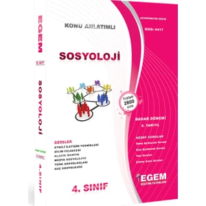 Egem Eğitim Yayınları 4. Sınıf Sosyoloji Konu Anlatımlı Soru Bankası - Bahar Dönemi (8. Yarıyıl)