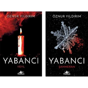 Yabancı:Veyl - Şahmeran - Öznur Yıldırım