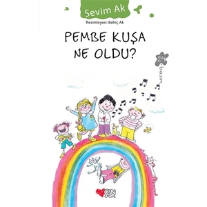 Pembe Kuşa Ne Oldu - Sevim Ak