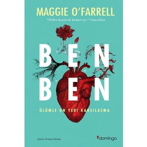 Ben Ben Ölümle On Yedi Karşılaşma - Maggie O'farrell