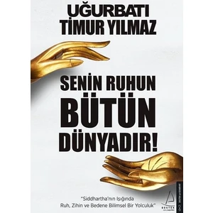 Senin Ruhun Bütün Dünyadır - Uğur Batı - Timur Yılmaz