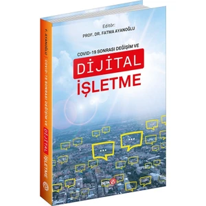 Sonrası Değişim Ve Dijital İşletme - Fatma Ayanoğlu
