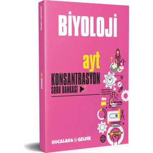 Hocalara Geldik AYT Konsantrasyon Biyoloji Soru Bankası